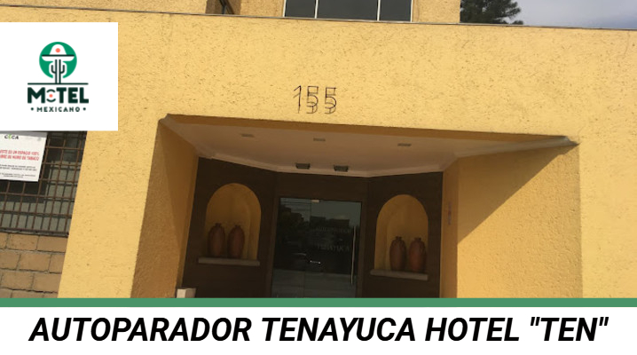 Autoparador Tenayuca Hotel "ten"