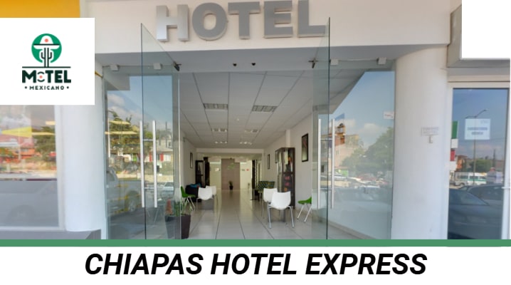 Chiapas Hotel Express