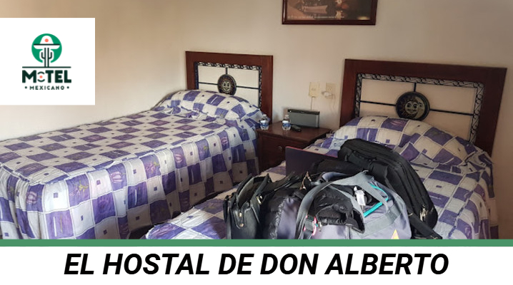 El Hostal De Don Alberto