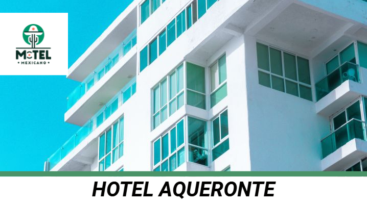 Hotel Aqueronte