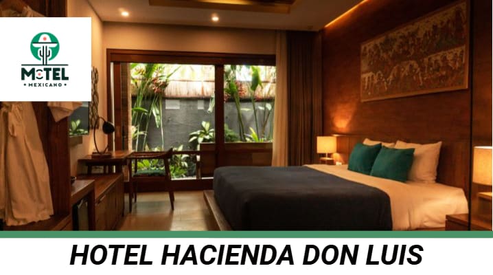 Hotel Hacienda Don Luis