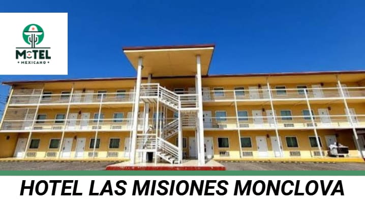 Hotel Las Misiones Monclova