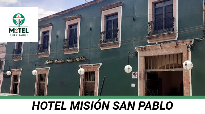 Hotel Misión San Pablo