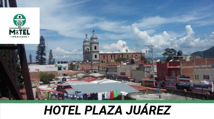 Hotel Plaza Juarez