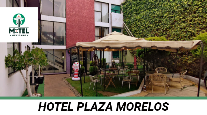 Hotel Plaza Morelos