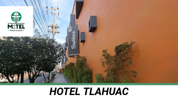 Hotel Tlahuac