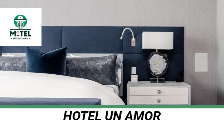 Hotel Un Amor