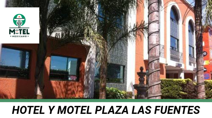 Hotel Y Motel Plaza Las Fuentes