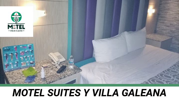 Motel Suites Y Villa Galeana